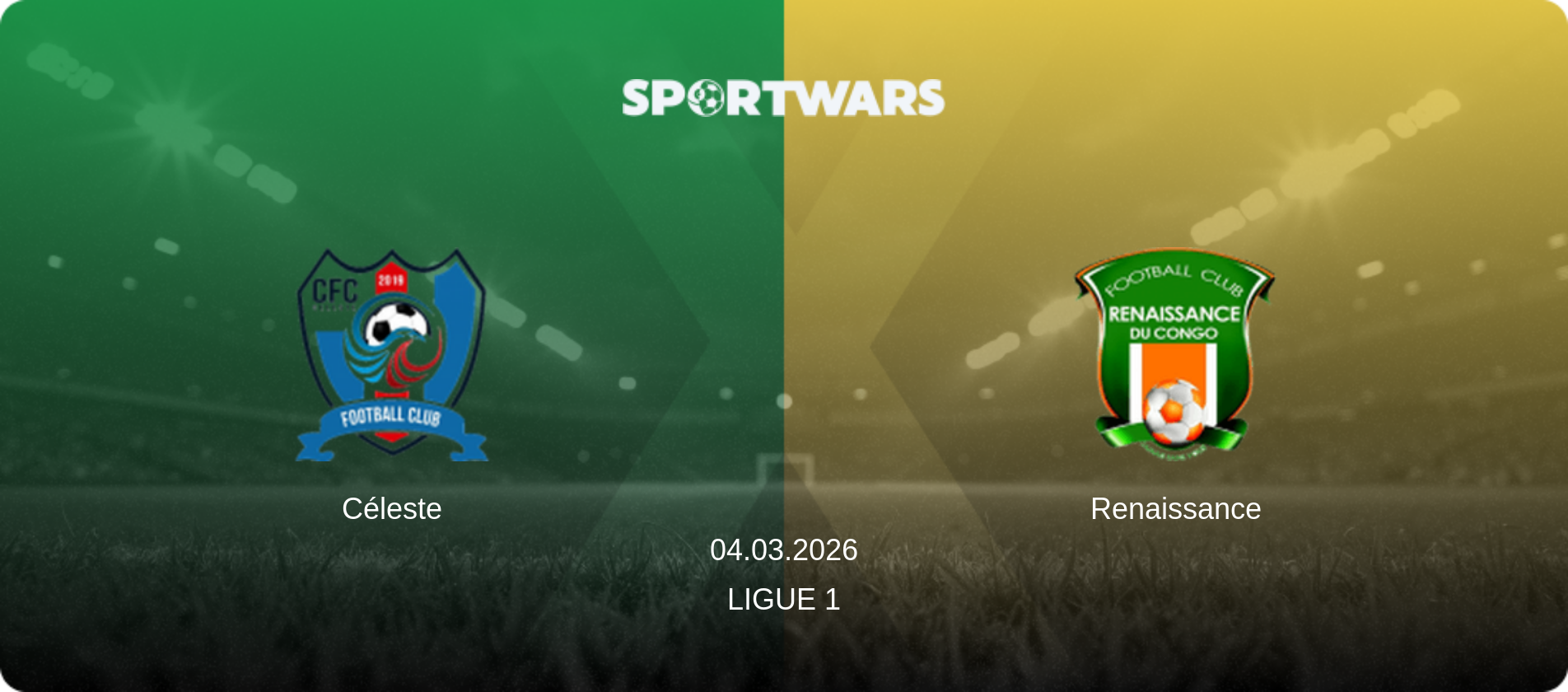 Céleste — Renaissance, 04.03.2026 — Ligue 1 (match preview)