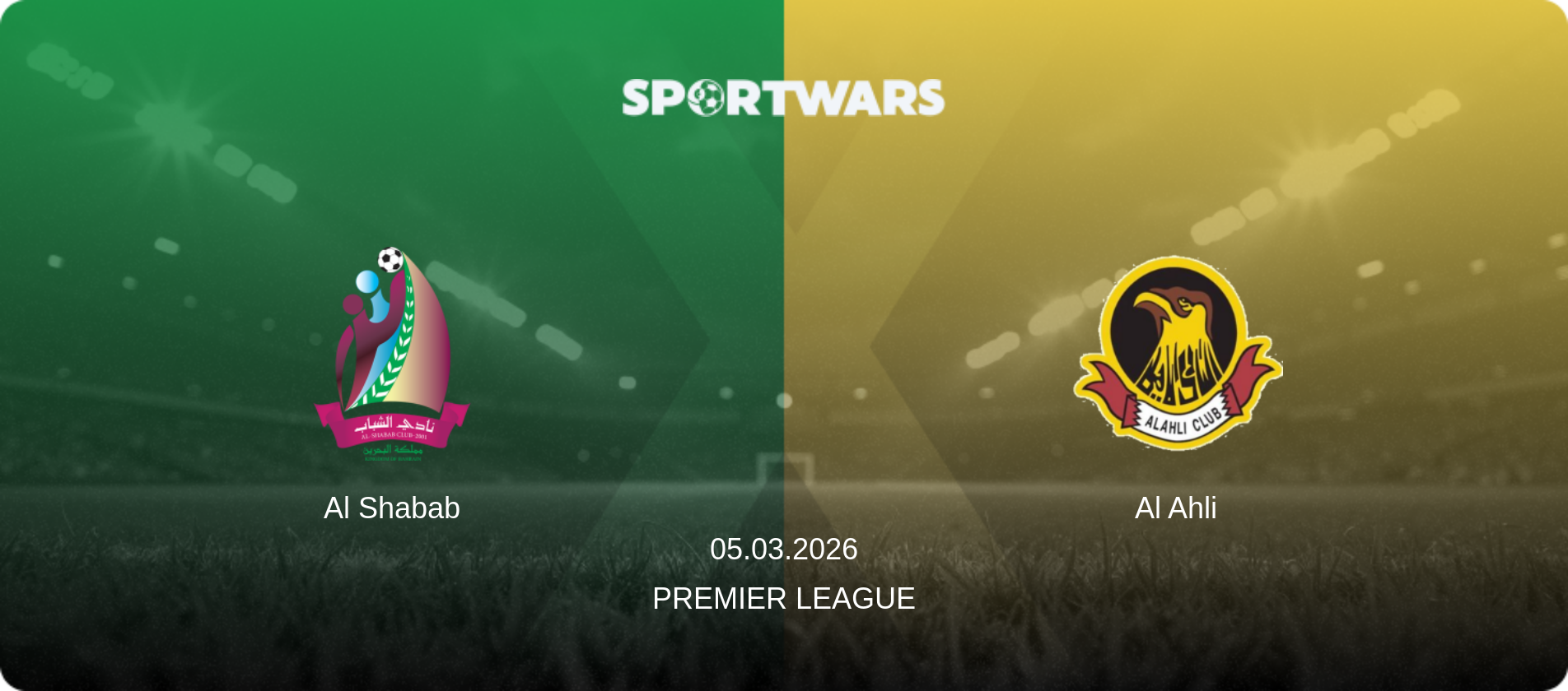 Al Shabab — Al Ahli, 05.03.2026 — Premier League (match preview)