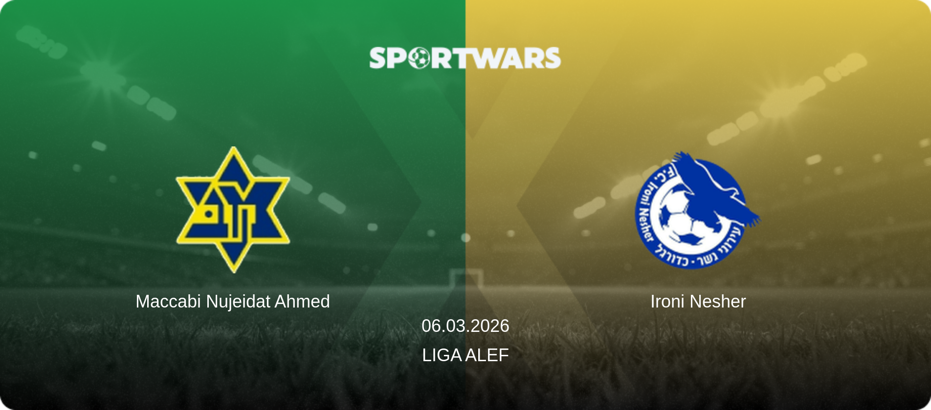 Maccabi Nujeidat Ahmed — Ironi Nesher, 06.03.2026 — Liga Alef (match preview)