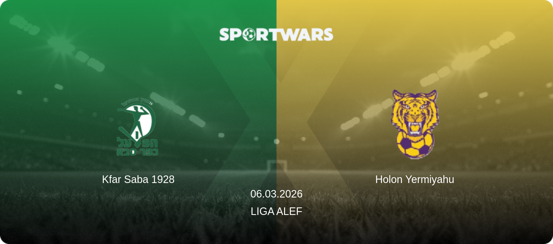 Kfar Saba 1928 — Holon Yermiyahu, 06.03.2026 — Liga Alef (match preview)