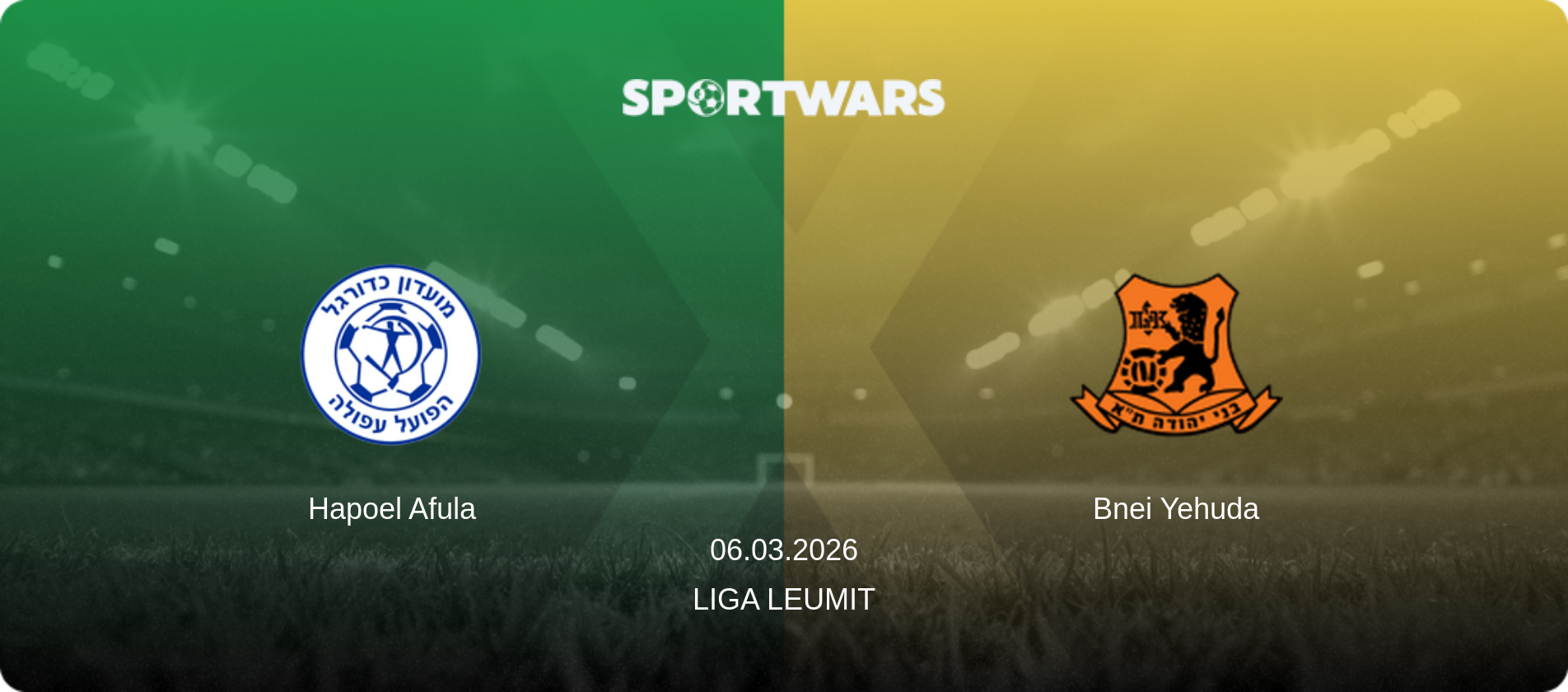 Hapoel Afula — Bnei Yehuda, 06.03.2026 — Liga Leumit (match preview)