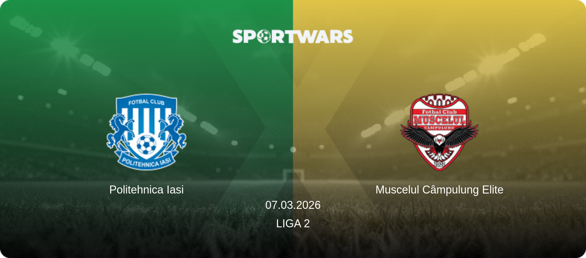 Politehnica Iasi — Muscelul Câmpulung Elite, 07.03.2026 — Liga 2 (match preview)