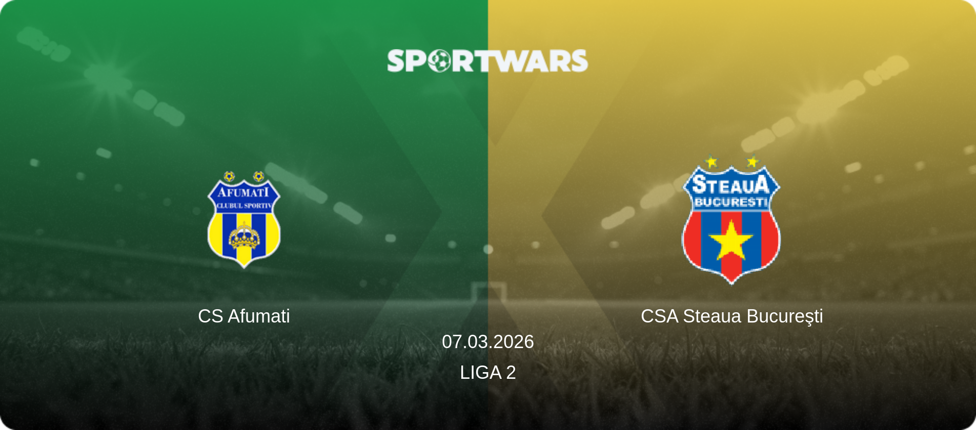 CS Afumati — CSA Steaua Bucureşti, 07.03.2026 — Liga 2 (match preview)