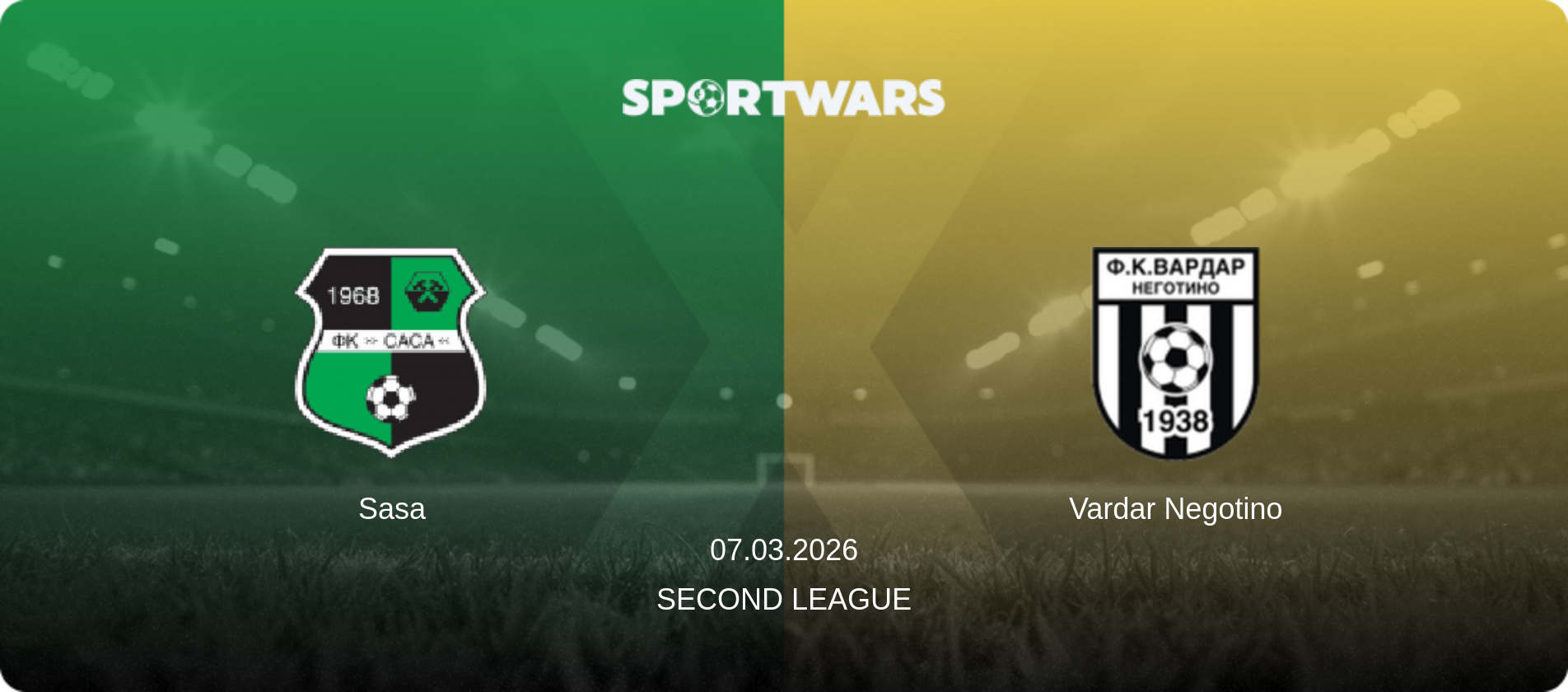 Sasa — Vardar Negotino, 07.03.2026 — Second League (match preview)
