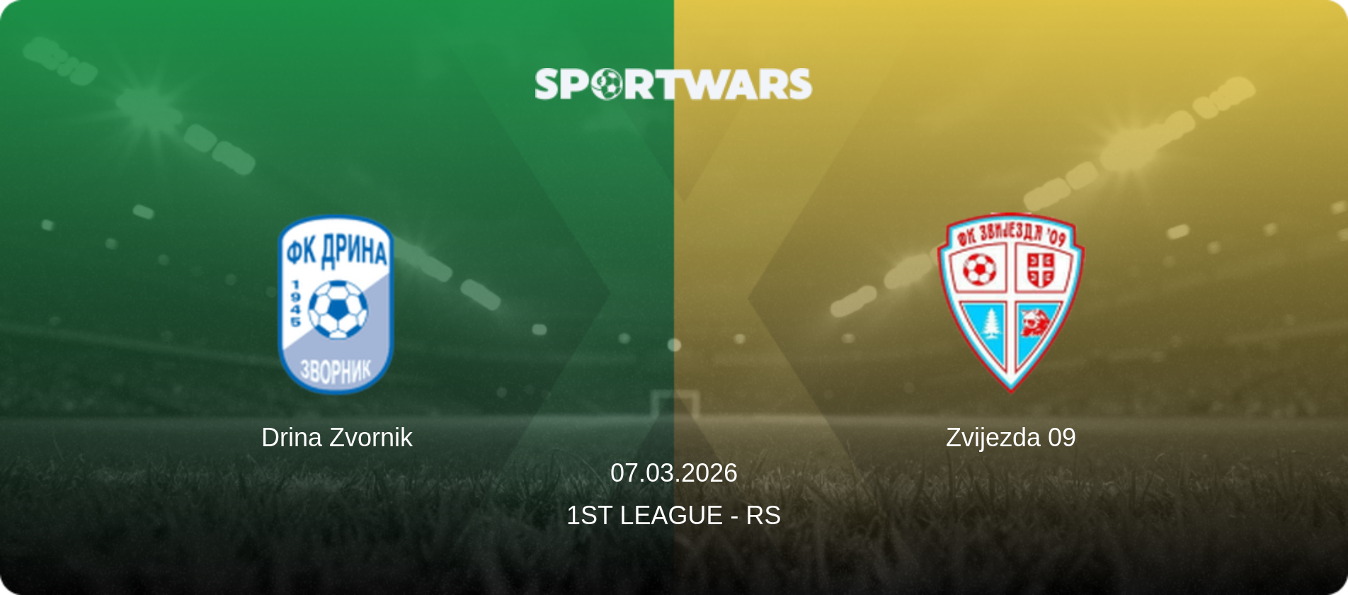 Drina Zvornik — Zvijezda 09, 07.03.2026 — 1st League - RS (match preview)