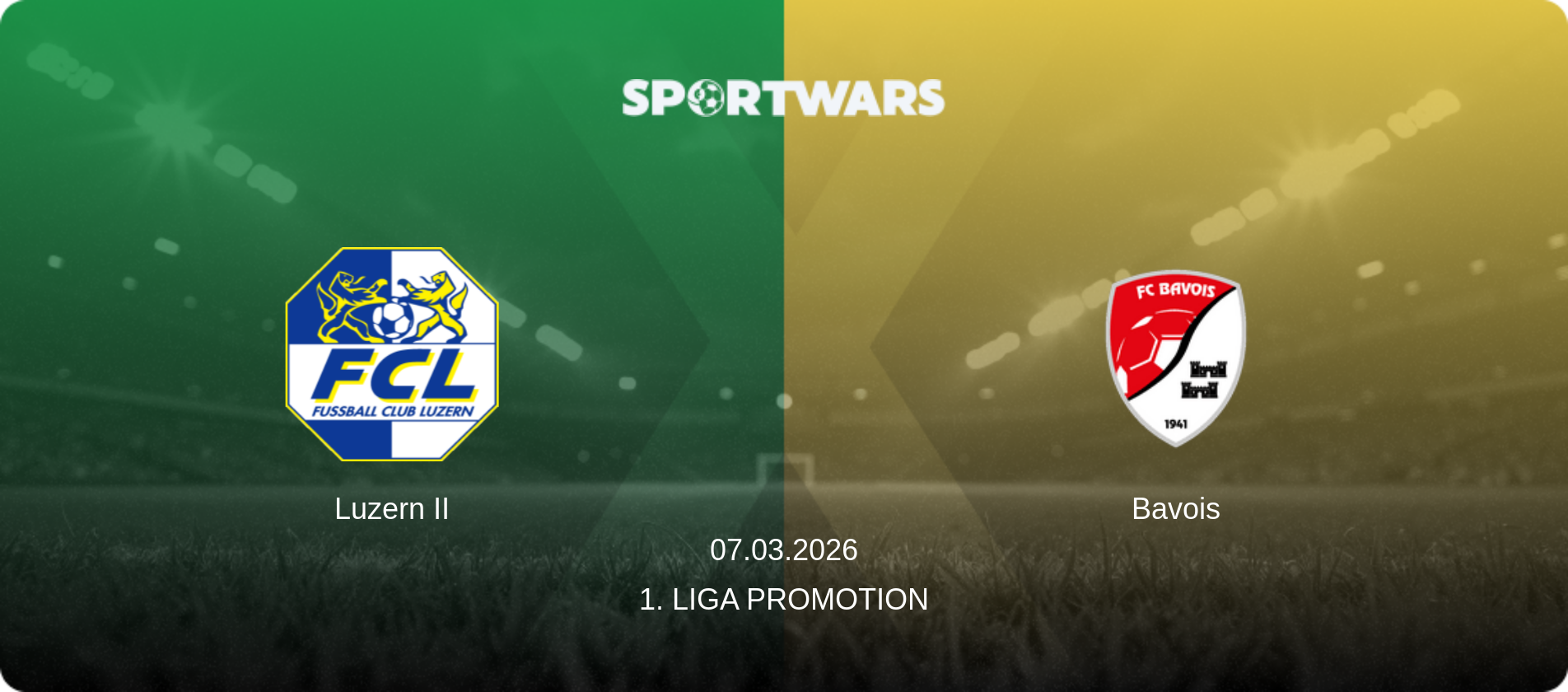 Luzern II — Bavois, 07.03.2026 — 1. Liga Promotion (match preview)