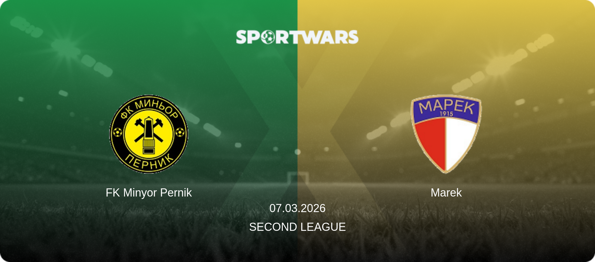 FK Minyor Pernik — Marek, 07.03.2026 — Second League (match preview)
