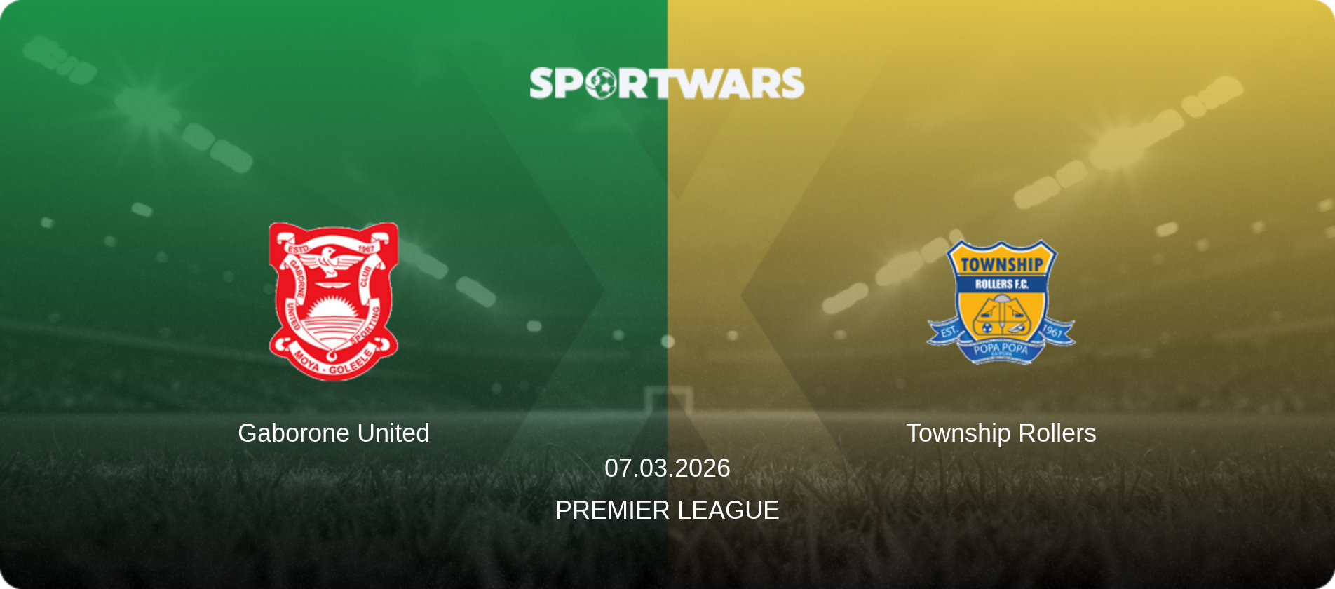 Gaborone United — Township Rollers, 07.03.2026 — Premier League (match preview)
