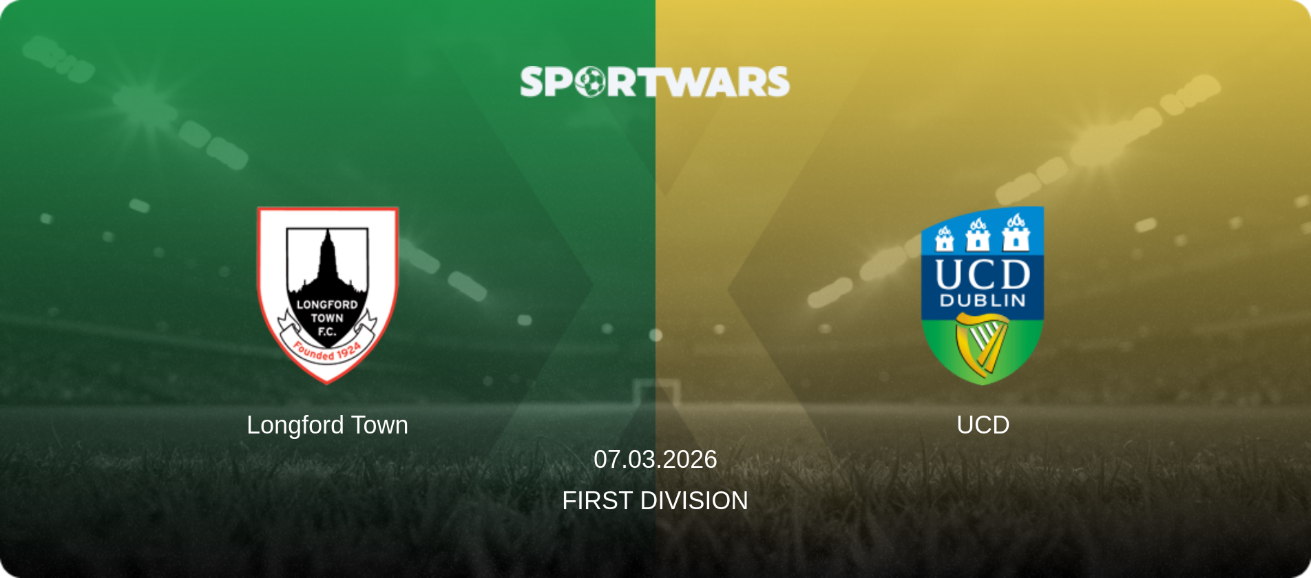 Longford Town — UCD, 07.03.2026 — First Division (match preview)