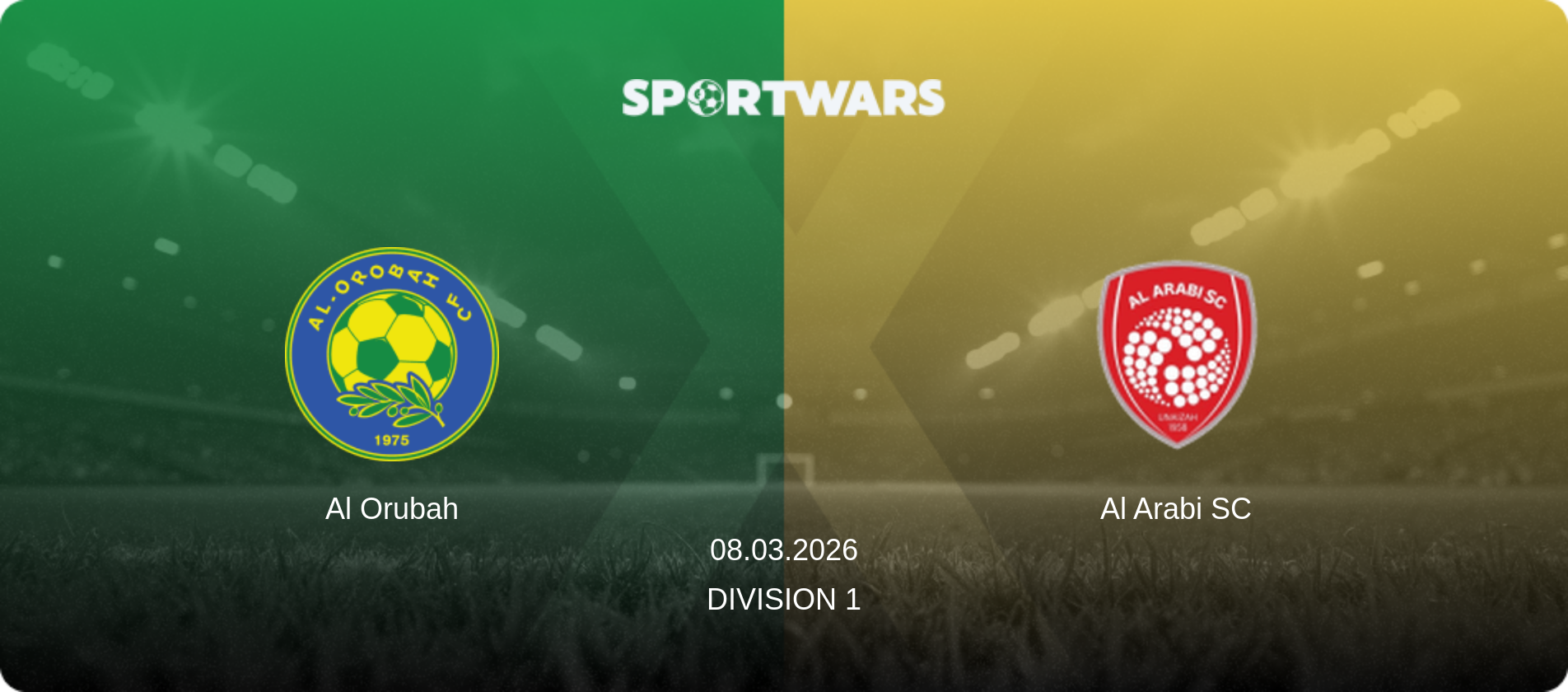 Al Orubah — Al Arabi SC, 08.03.2026 — Division 1 (match preview)
