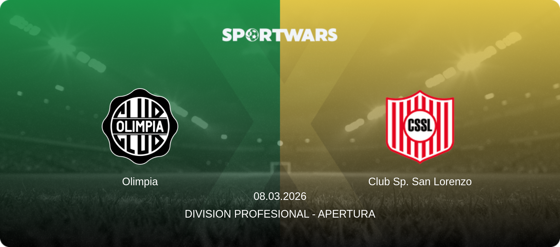 Olimpia — Club Sp. San Lorenzo, 08.03.2026 — Division Profesional - Apertura (match preview)