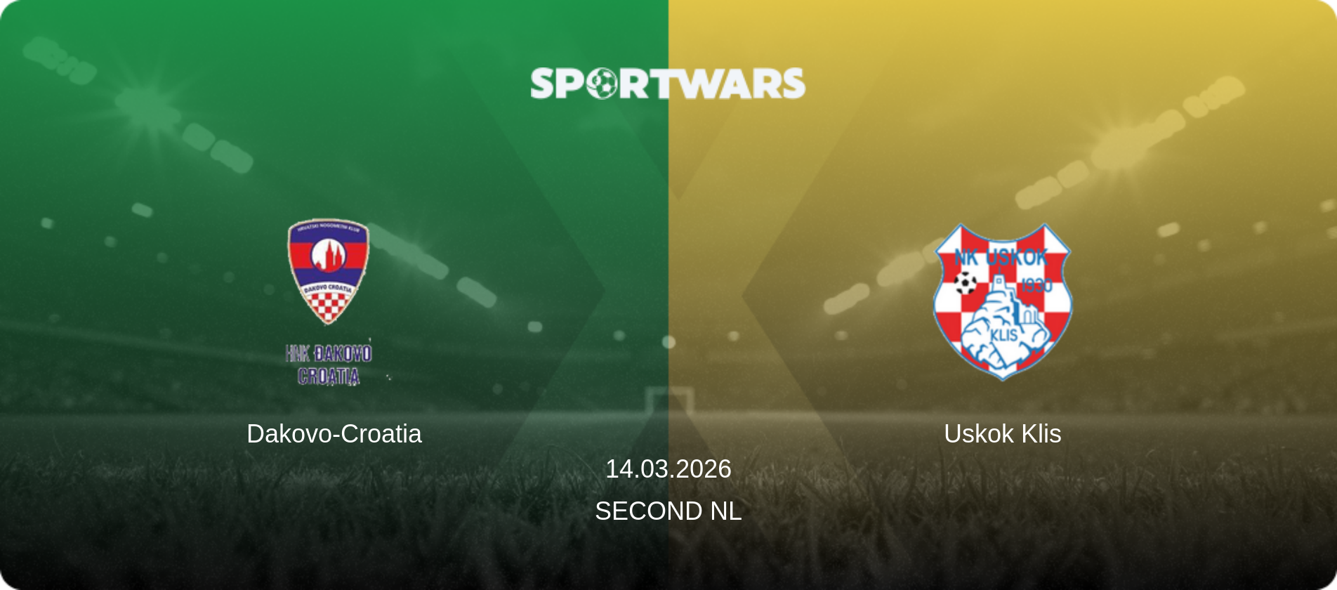 Dakovo-Croatia — Uskok Klis, 14.03.2026 — Second NL (match preview)