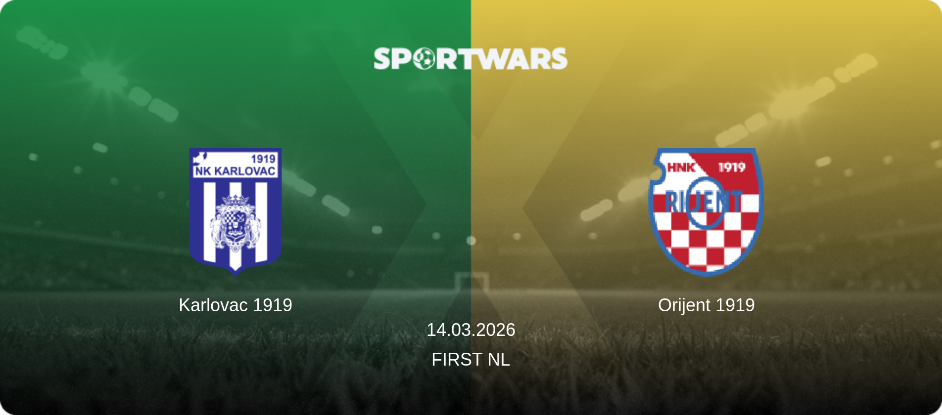 Karlovac 1919 — Orijent 1919, 14.03.2026 — First NL (match preview)