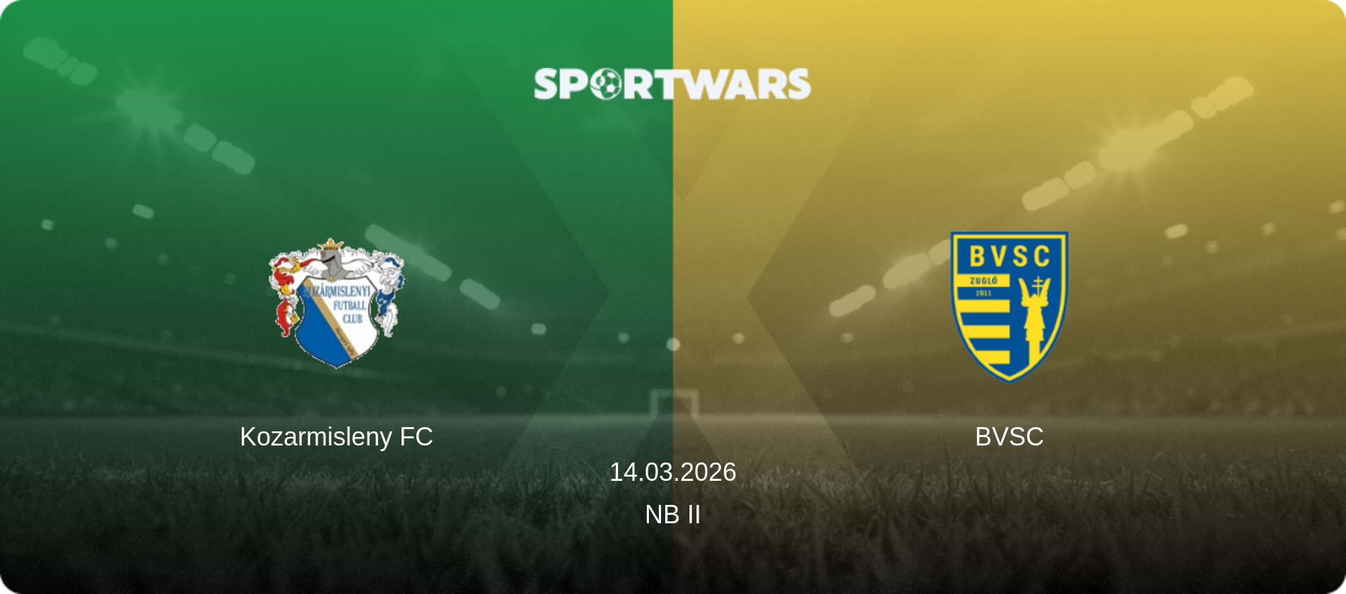 Kozarmisleny FC — BVSC, 14.03.2026 — NB II (match preview)
