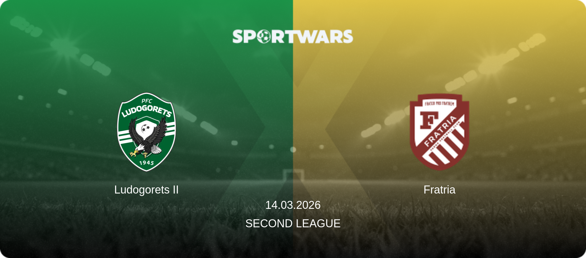 Ludogorets II — Fratria, 14.03.2026 — Second League (match preview)