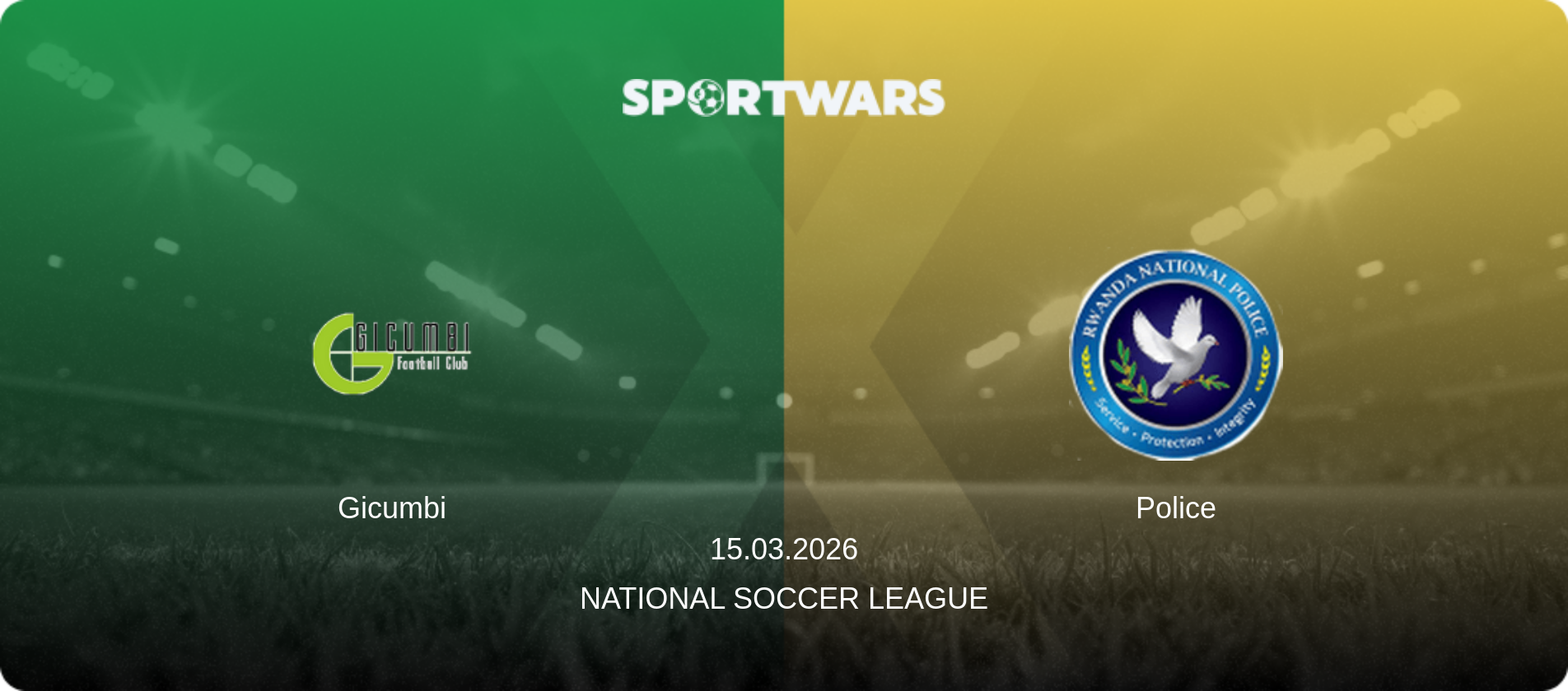 Gicumbi — Police, 15.03.2026 — National Soccer League (match preview)