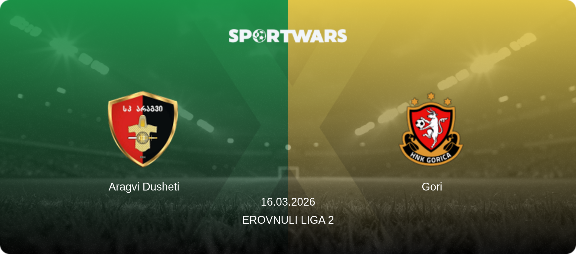 Aragvi Dusheti — Gori, 16.03.2026 — Erovnuli Liga 2 (match preview)