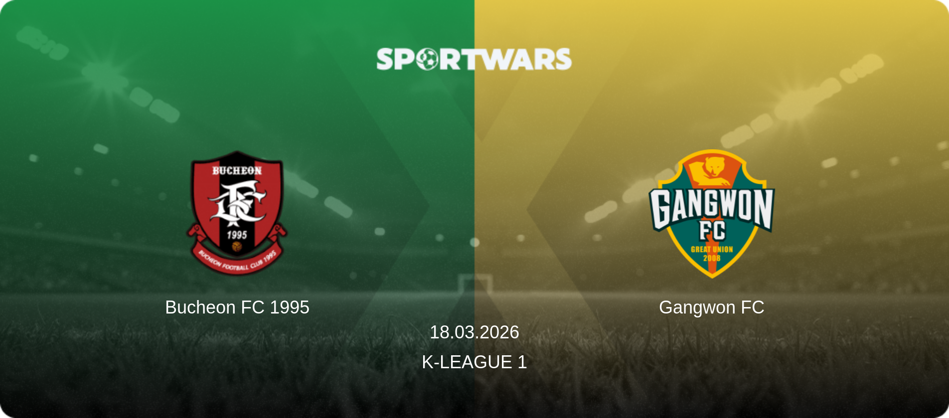 Bucheon FC 1995 — Gangwon FC, 18.03.2026 — K-League 1 (match preview)