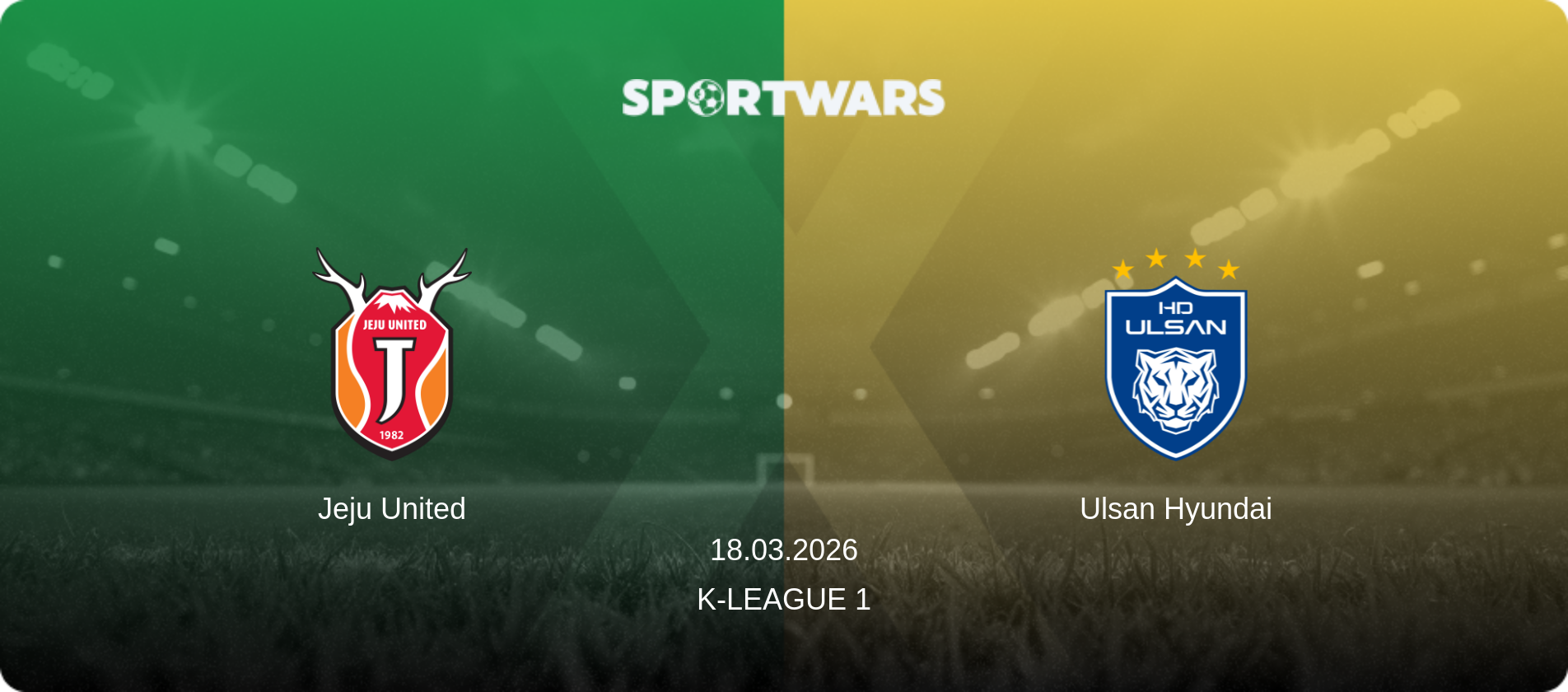 Jeju United — Ulsan Hyundai, 18.03.2026 — K-League 1 (match preview)