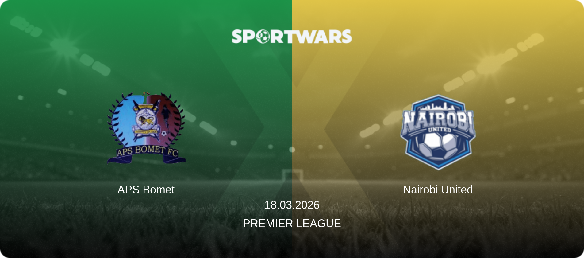 APS Bomet — Nairobi United, 18.03.2026 — Premier League (match preview)