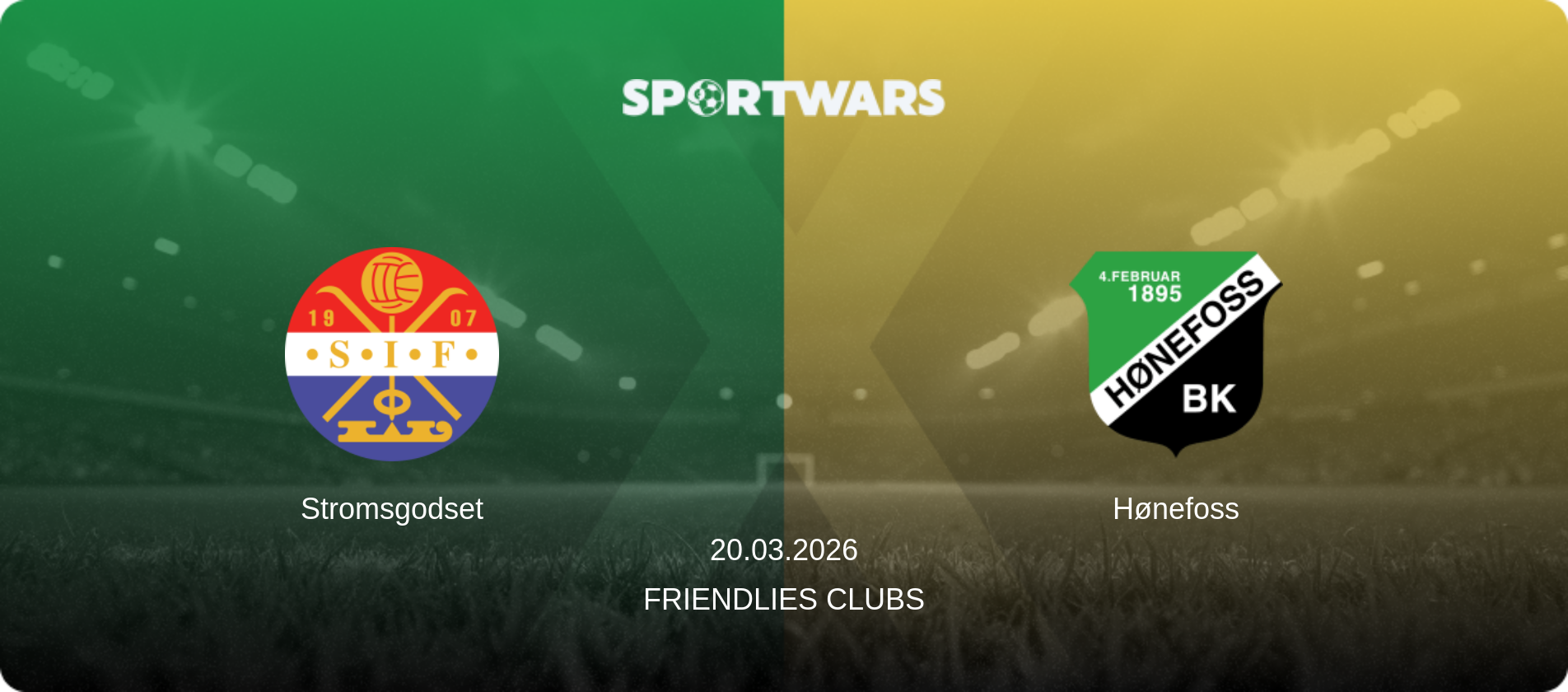 Stromsgodset — Hønefoss, 20.03.2026 — Friendlies Clubs (match preview)
