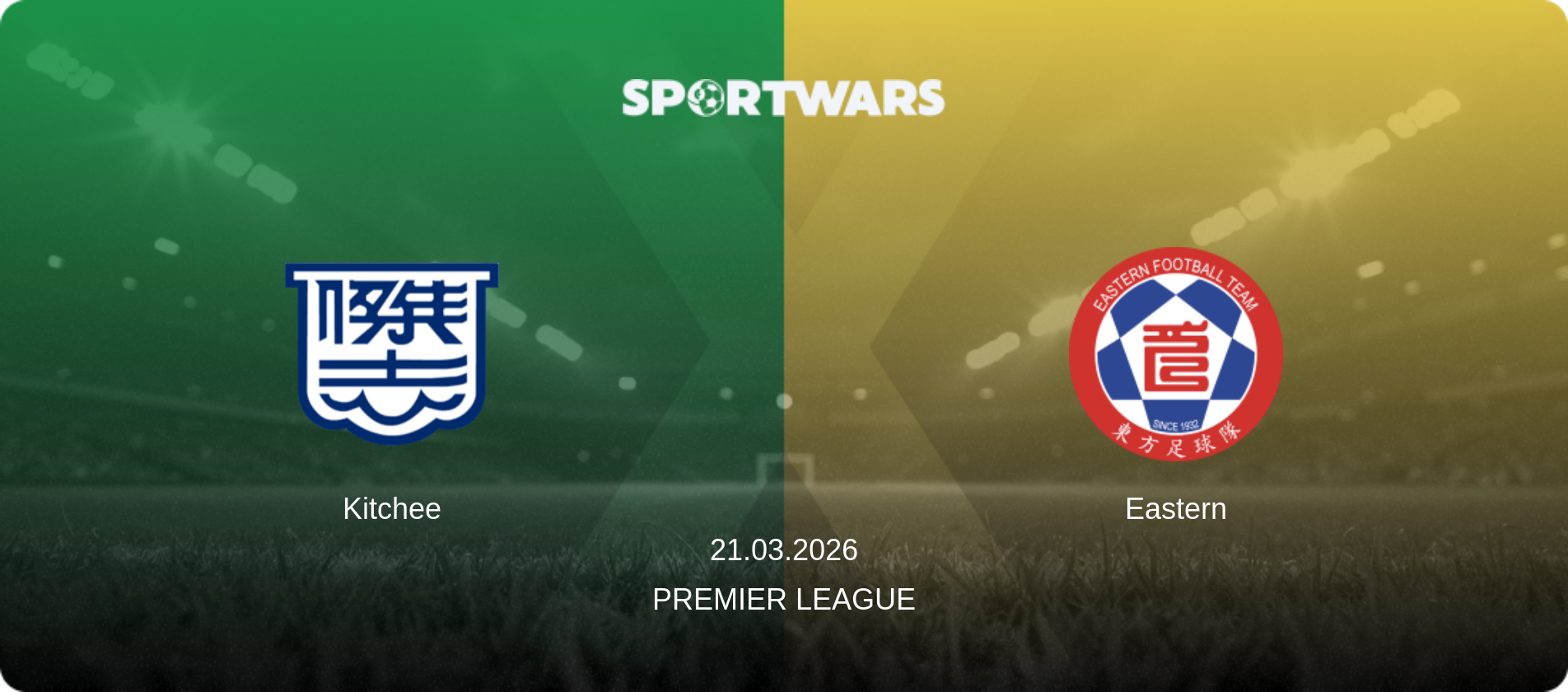 Kitchee — Eastern, 21.03.2026 — Premier League (match preview)