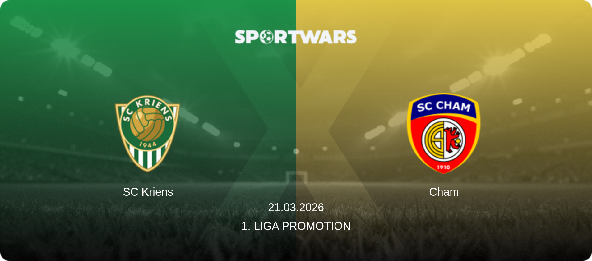 SC Kriens — Cham, 21.03.2026 — 1. Liga Promotion (match preview)