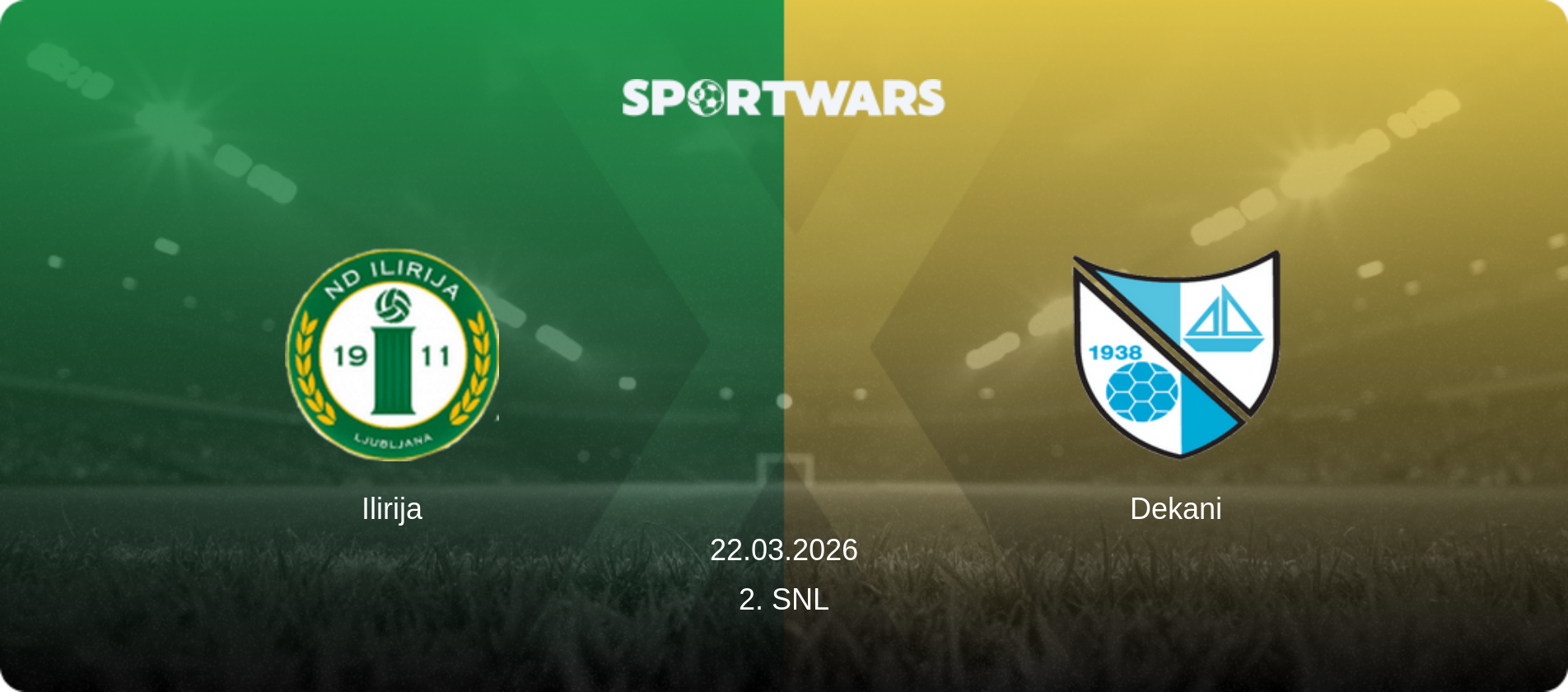 Ilirija — Dekani, 22.03.2026 — 2. SNL (match preview)
