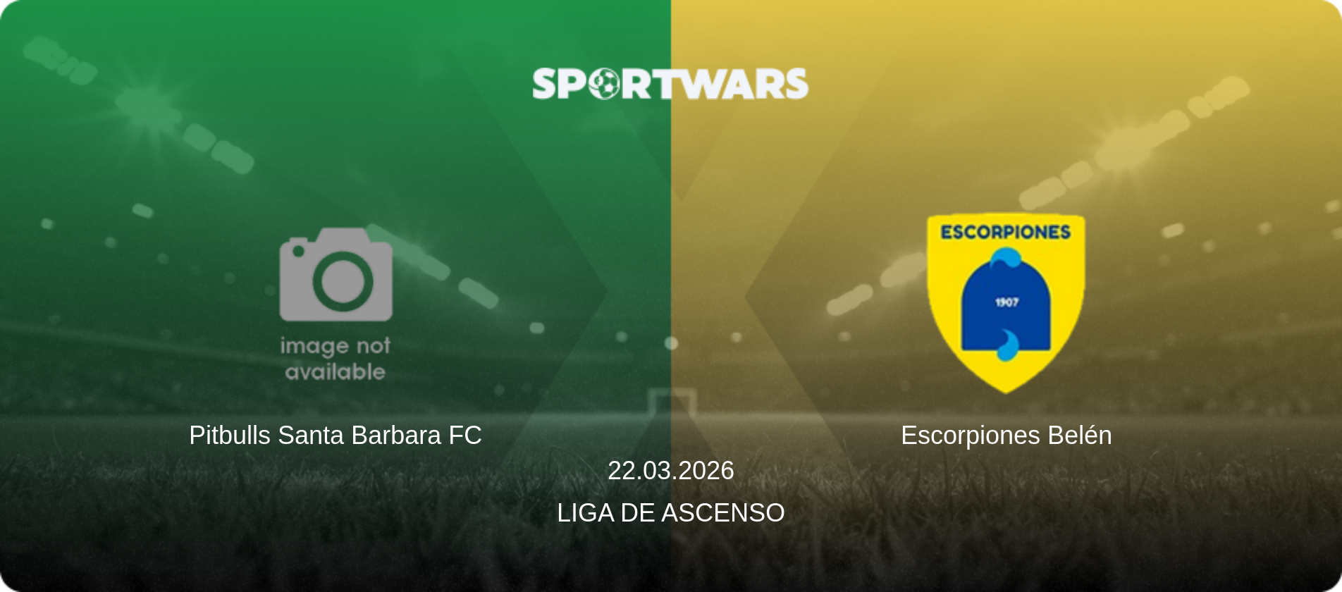 Pitbulls Santa Barbara FC — Escorpiones Belén, 22.03.2026 — Liga de Ascenso (match preview)