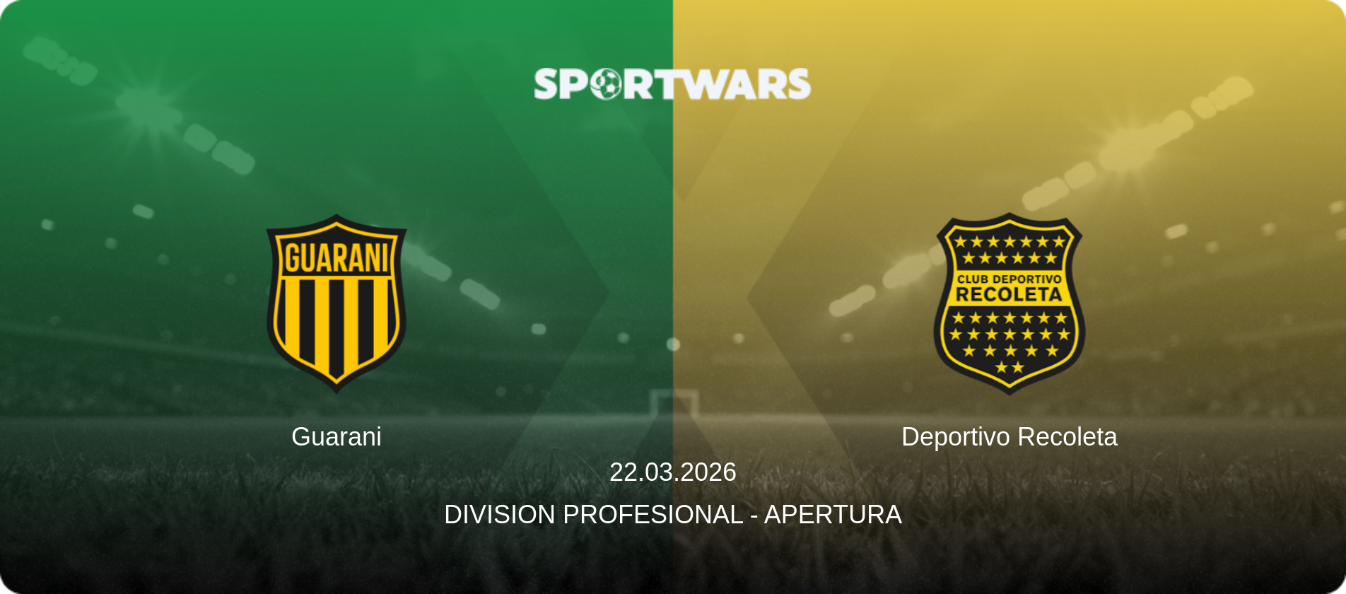Guarani — Deportivo Recoleta, 22.03.2026 — Division Profesional - Apertura (match preview)
