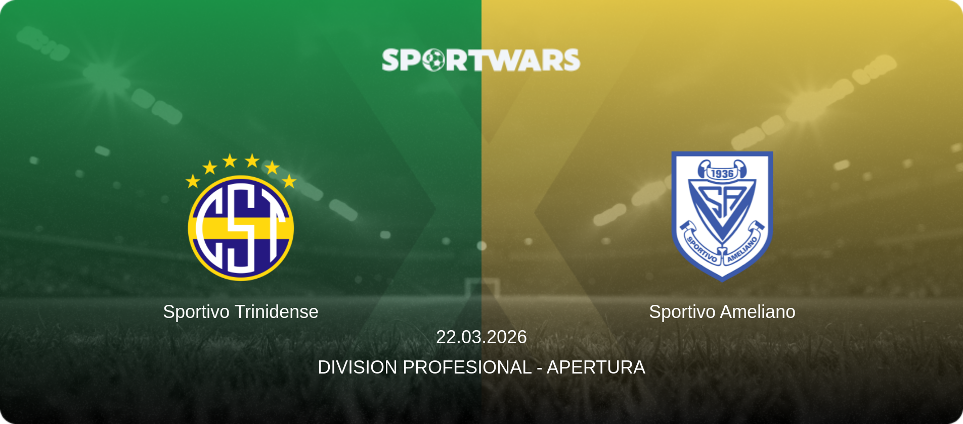 Sportivo Trinidense — Sportivo Ameliano, 22.03.2026 — Division Profesional - Apertura (match preview)