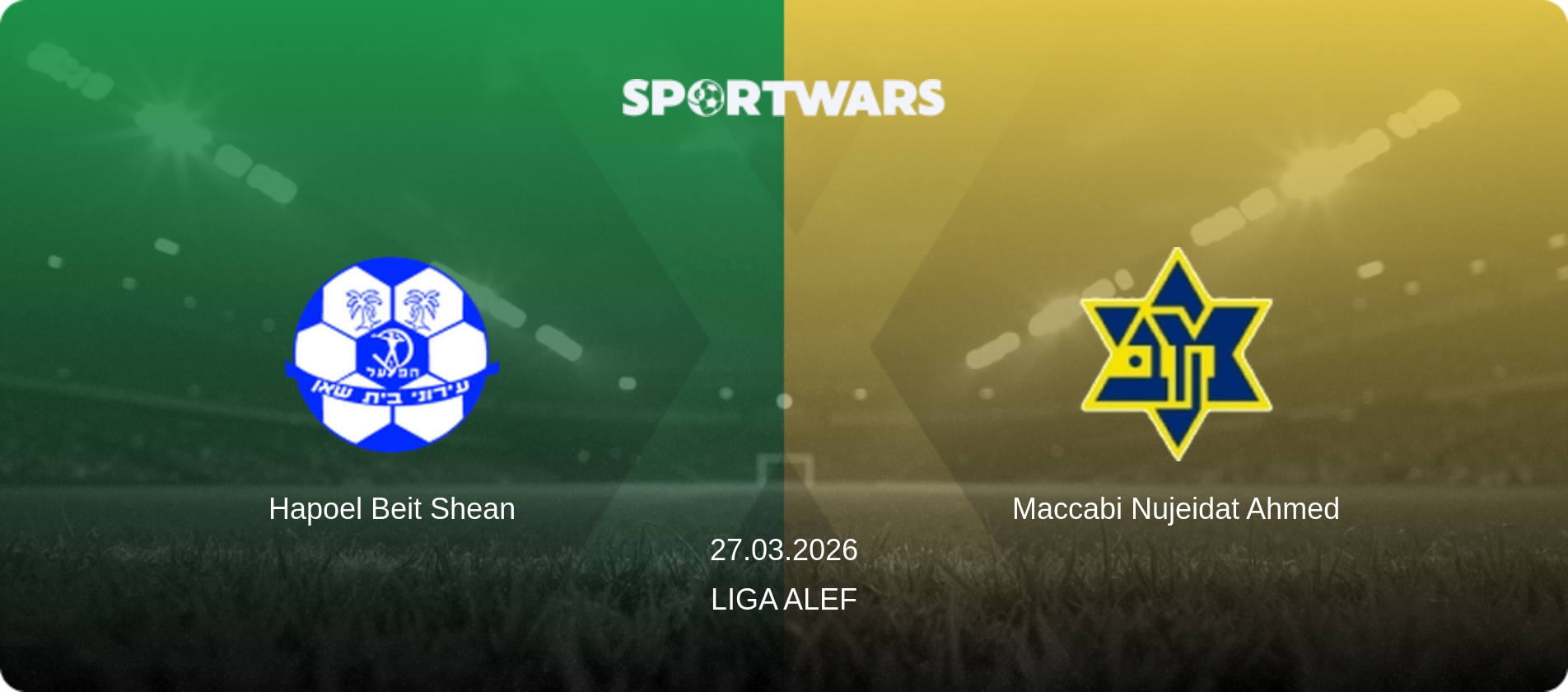Hapoel Beit Shean — Maccabi Nujeidat Ahmed, 27.03.2026 — Liga Alef (match preview)