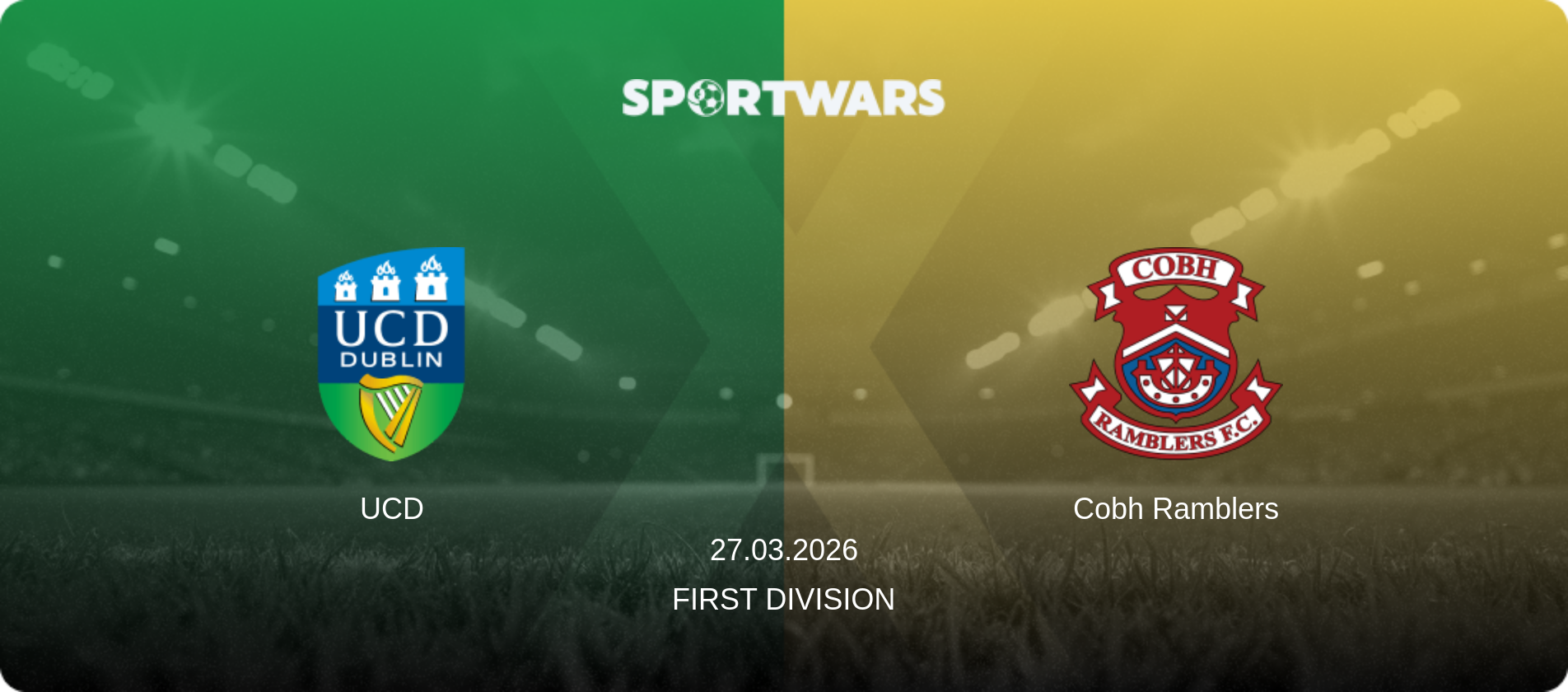 UCD — Cobh Ramblers, 27.03.2026 — First Division (match preview)