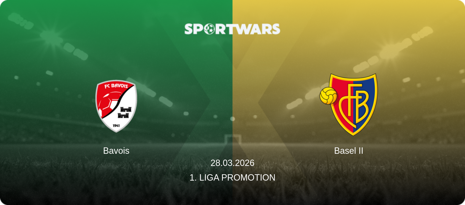 Bavois — Basel II, 28.03.2026 — 1. Liga Promotion (match preview)