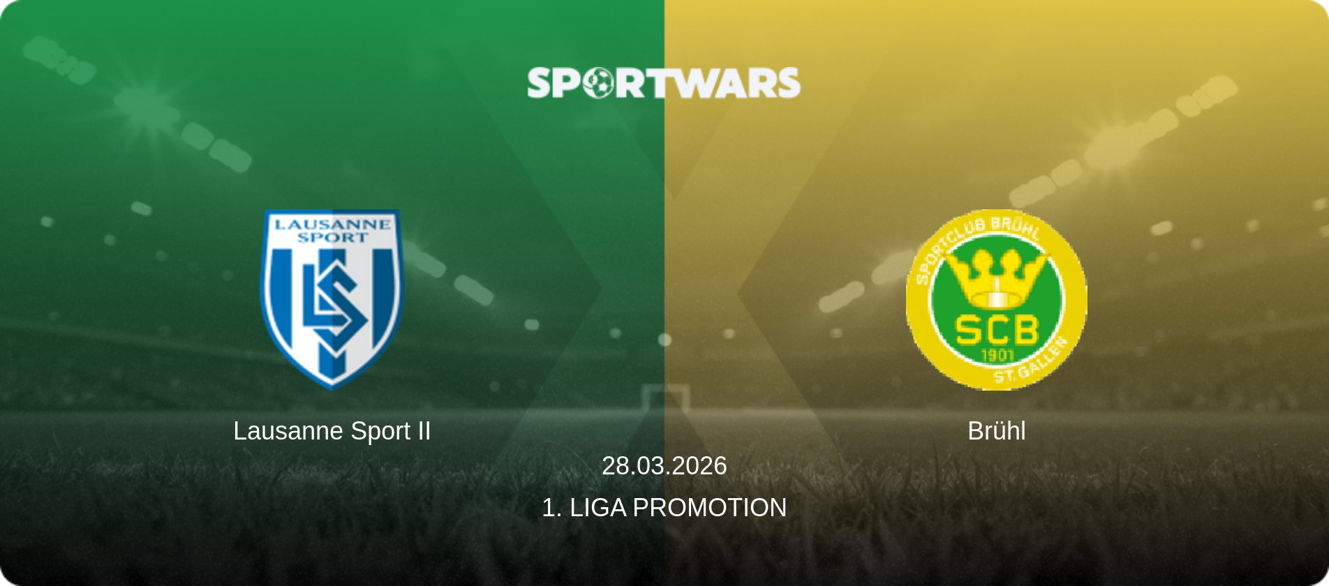 Lausanne Sport II — Brühl, 28.03.2026 — 1. Liga Promotion (match preview)