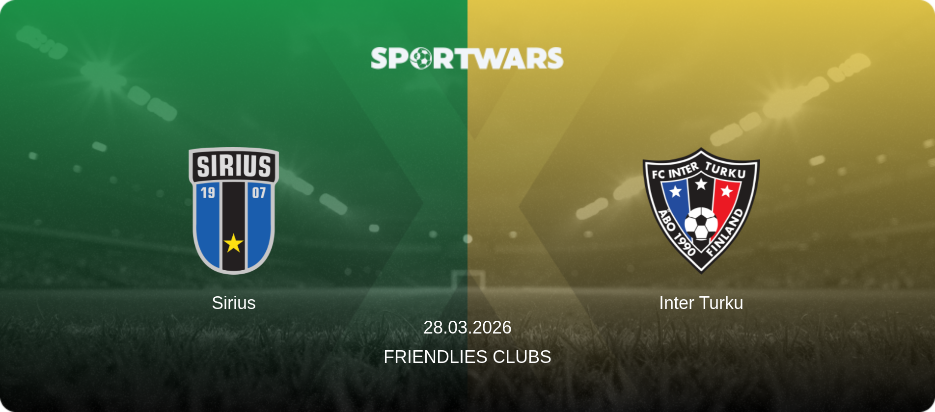 Sirius — Inter Turku, 28.03.2026 — Friendlies Clubs (match preview)