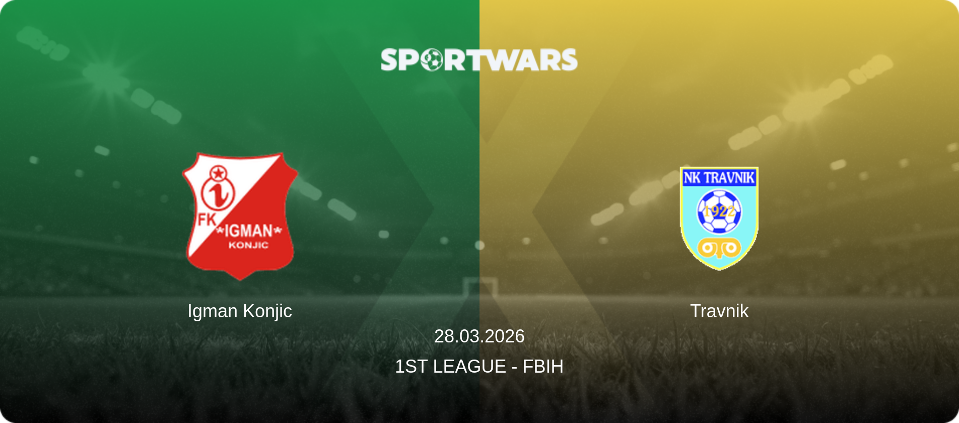 Igman Konjic — Travnik, 28.03.2026 — 1st League - FBiH (match preview)