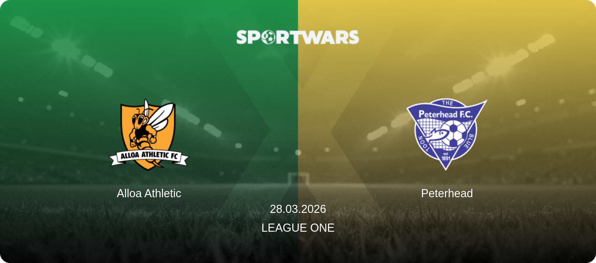 Alloa Athletic — Peterhead, 28.03.2026 — League One (match preview)