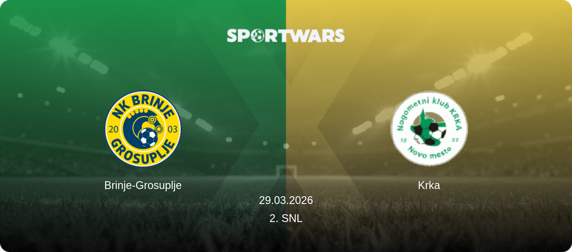Brinje-Grosuplje — Krka, 29.03.2026 — 2. SNL (match preview)