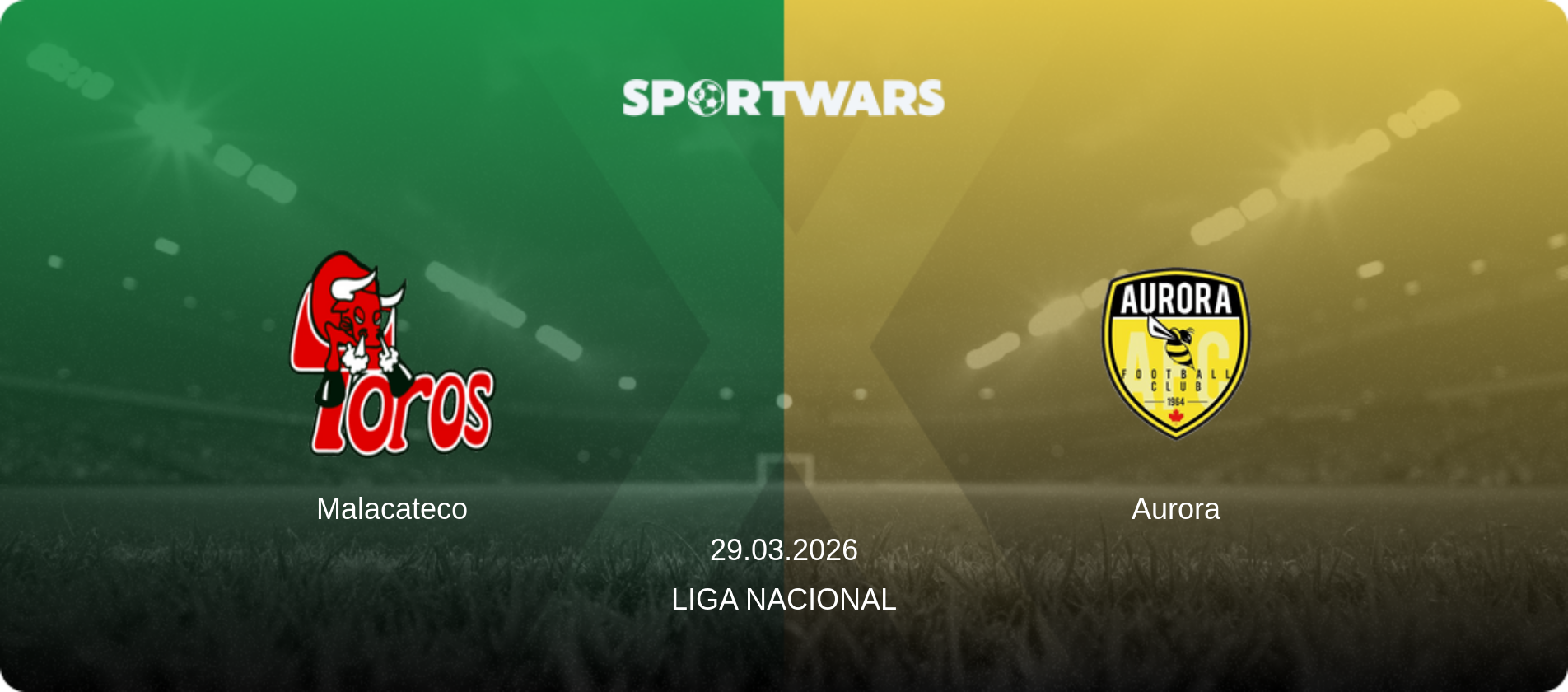 Malacateco — Aurora, 29.03.2026 — Liga Nacional (match preview)