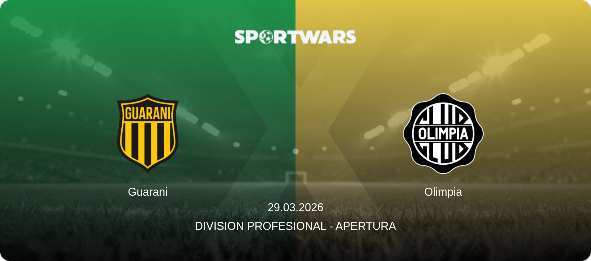 Guarani — Olimpia, 29.03.2026 — Division Profesional - Apertura (match preview)