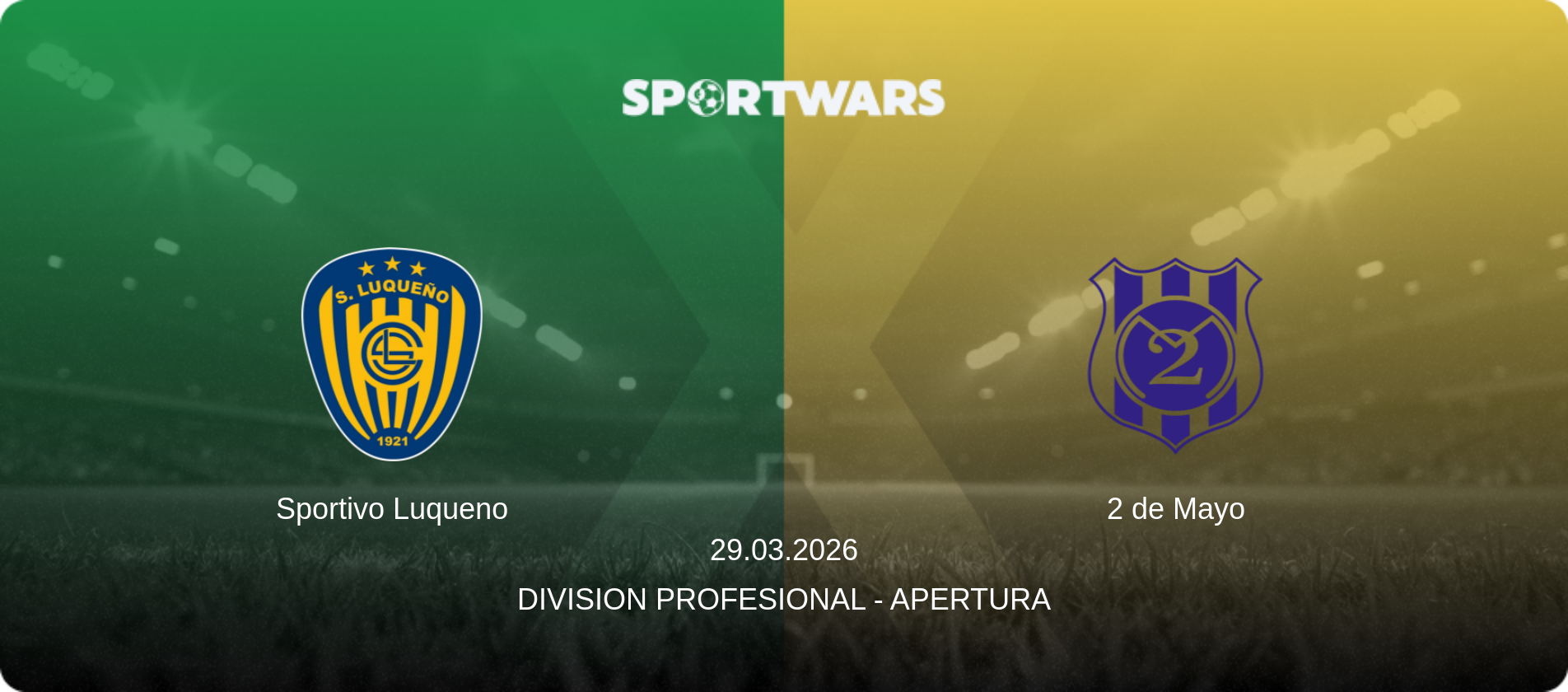 Sportivo Luqueno — 2 de Mayo, 29.03.2026 — Division Profesional - Apertura (match preview)