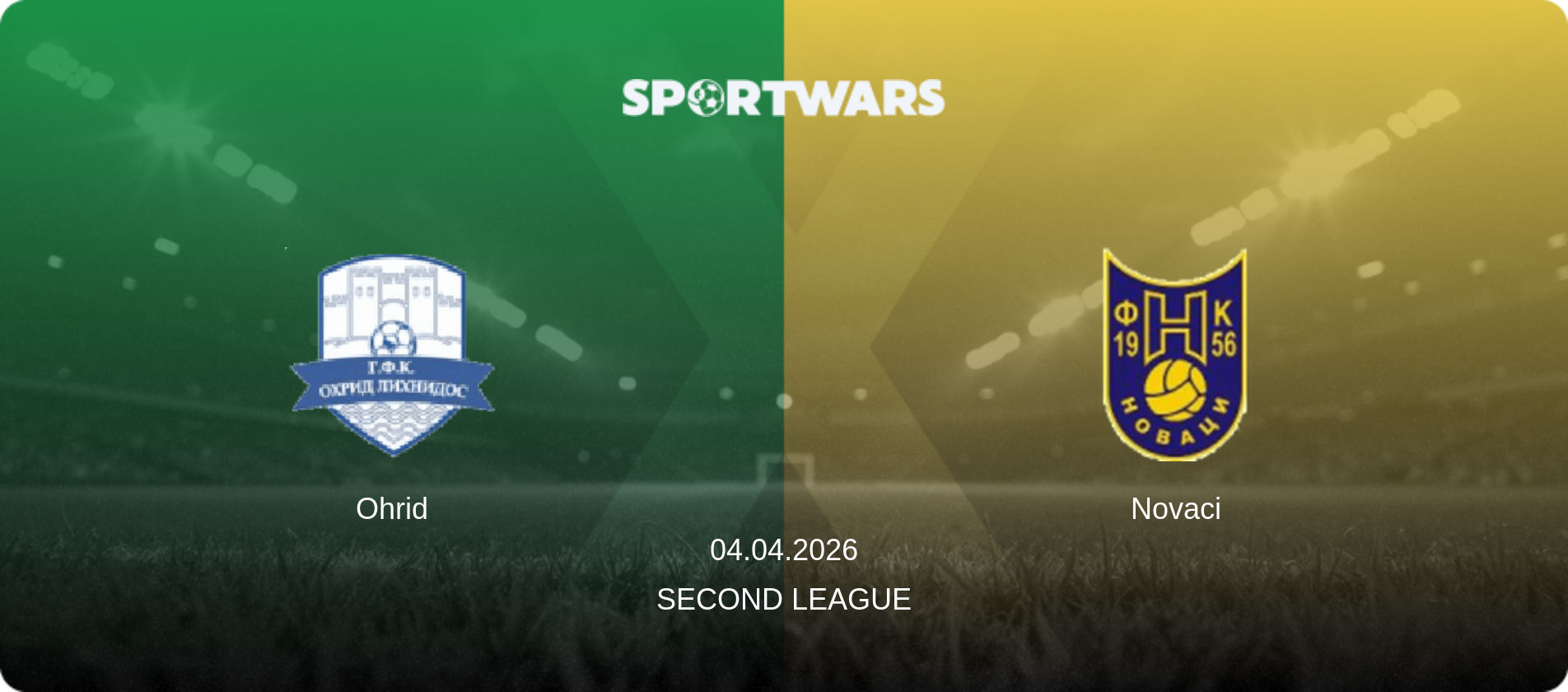 Ohrid — Novaci, 04.04.2026 — Second League (match preview)