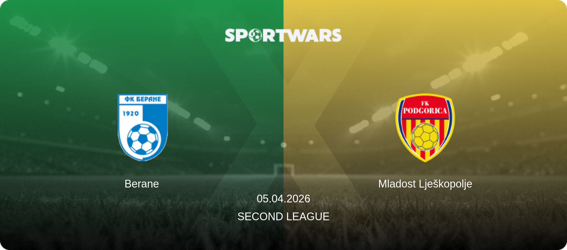 Berane — Mladost Lješkopolje, 05.04.2026 — Second League (match preview)