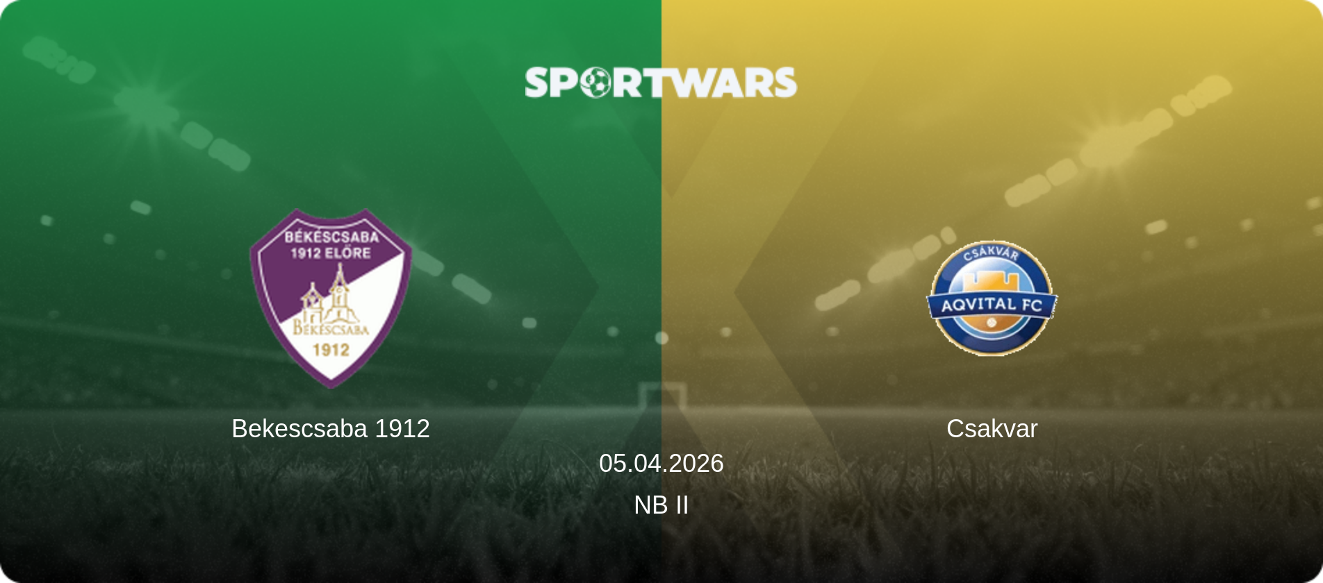 Bekescsaba 1912 — Csakvar, 05.04.2026 — NB II (match preview)