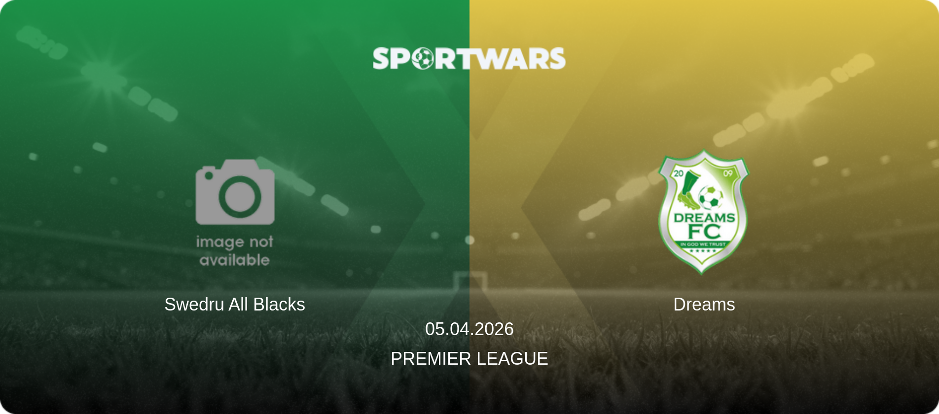 Swedru All Blacks — Dreams, 05.04.2026 — Premier League (match preview)