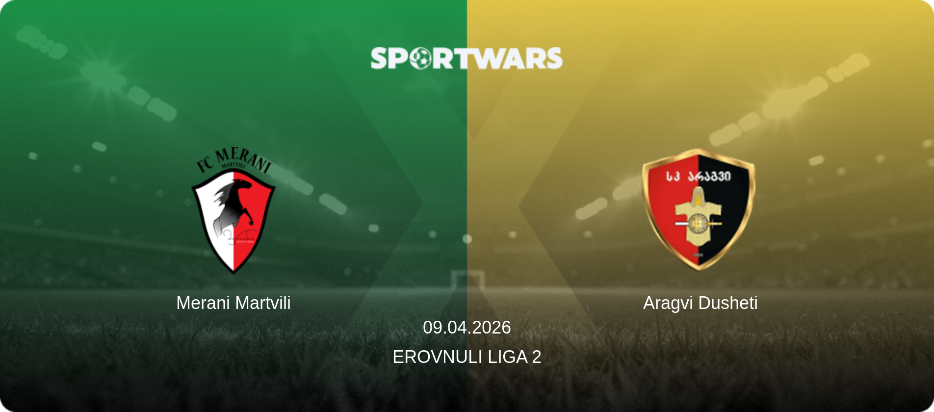 Merani Martvili — Aragvi Dusheti, 09.04.2026 — Erovnuli Liga 2 (match preview)