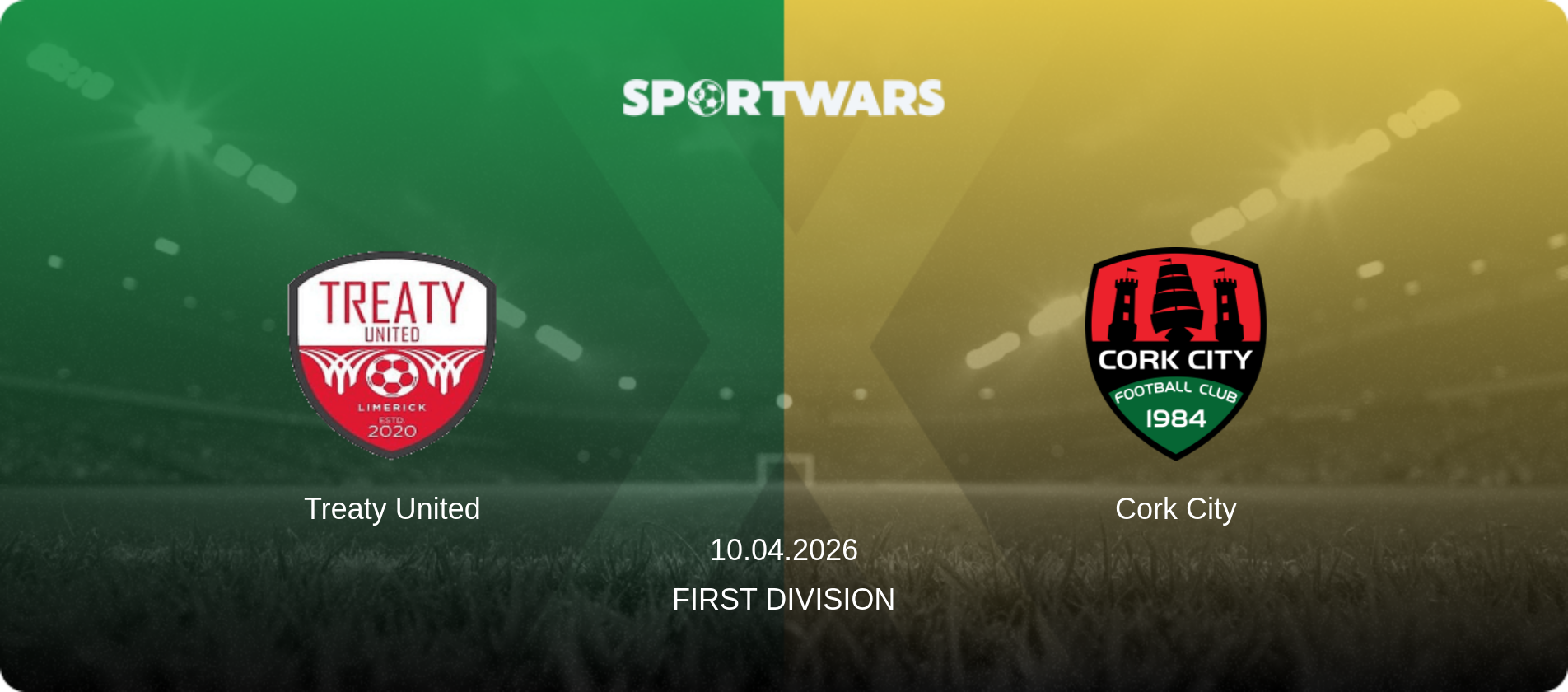 Treaty United — Cork City, 10.04.2026 — First Division (match preview)
