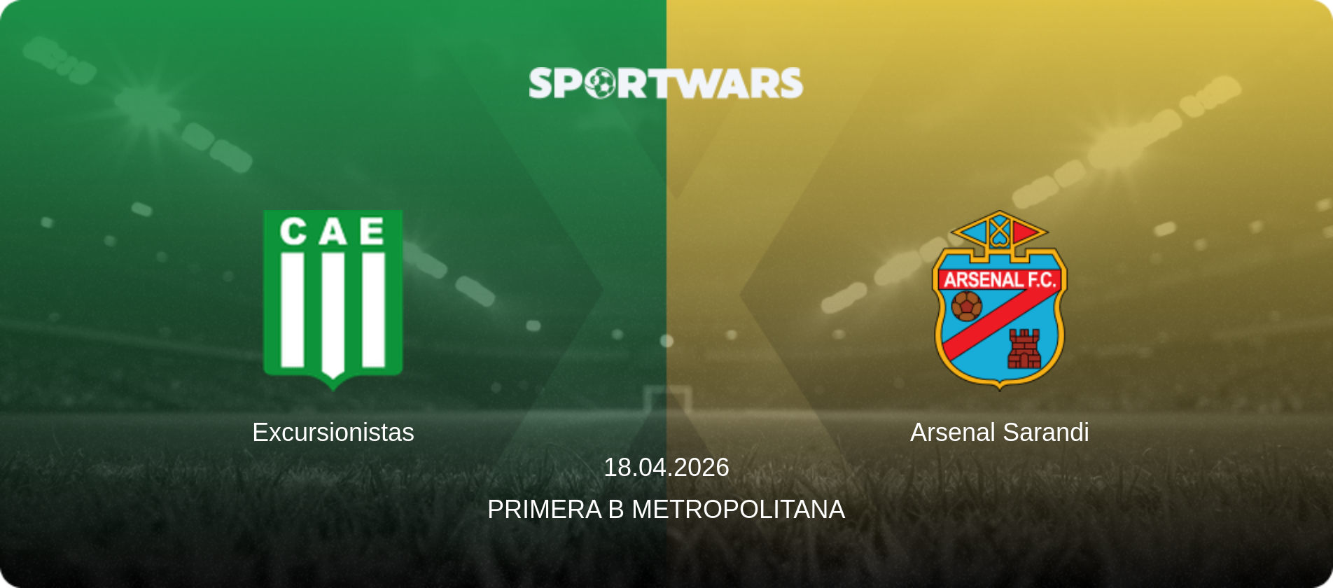 Excursionistas — Arsenal Sarandi, 18.04.2026 — Primera B Metropolitana (match preview)
