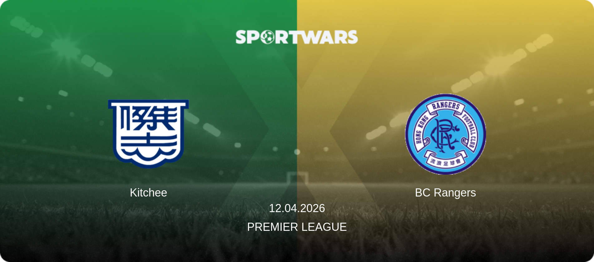 Kitchee — BC Rangers, 12.04.2026 — Premier League (match preview)